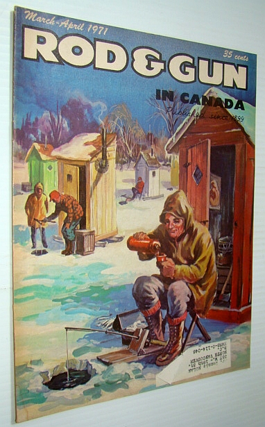 Rod & Gun in Canada Magazine, March/April 1971