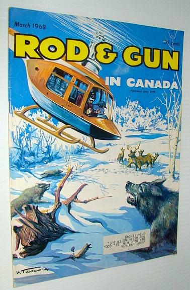 Rod & Gun in Canada Magazine, March 1968: Wolves in Quebec