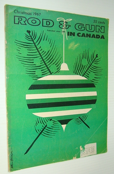 Rod & Gun in Canada Magazine, December 1967