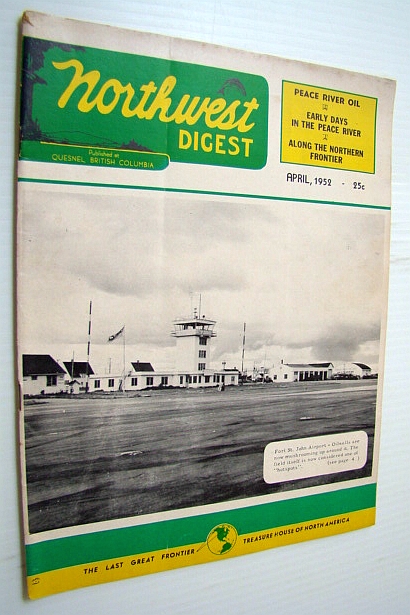 Northwest Digest (Magazine), April 1952 - Fort St. John Airport Cover Photo
