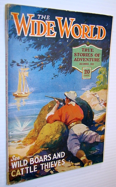 Image for The Wide World - True Stories of Adventure, December 1922, No. 296, Vol. 50 The Wide World - True Stories of Adventure, December 1922, No. 296, Vol. 50