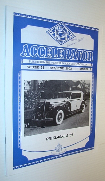 Accelerator, May/June 2002, Volume 31, Number 6 - Publication of the McLaughlin Buick Club of Canada