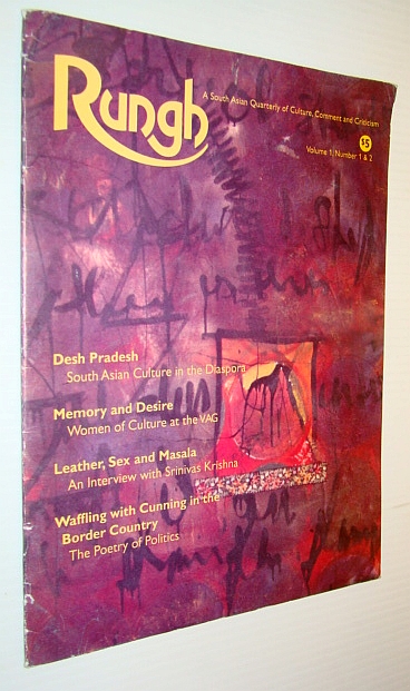 Rungh Magazine, A South Asian Quarterly of Culture, Comment and Criticism, Volume 1, Number 1 & 2 - Premier Issue