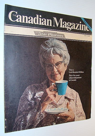 The Canadian Magazine, July 12, 1975 - Golfer Moe Norman / Cover Photo of Lula Beatrice Wilken, Canada's Most Influential Person