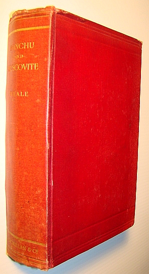 Manchu and Muscovite: Being Letters from Manchuria Written During the Autumn of 1903 with an Historical Sketch Entitled 