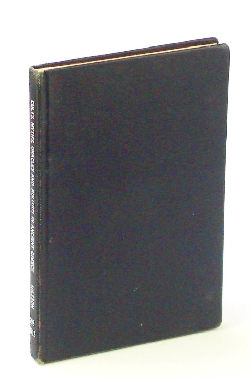 Cults, Myths, Oracles, and Politics in Ancient Greece - With Two Appendices: The Ionian Phylae, The Phratries