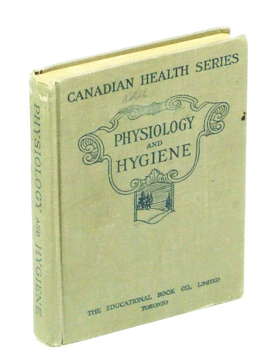 Image for Physiology and Hygiene for Public Schools - Canadian Health Series Physiology and Hygiene for Public Schools - Canadian Health Series