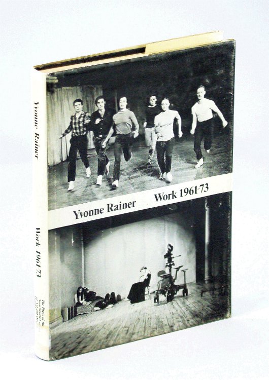 Yvonne Rainer - Work 1961-1973