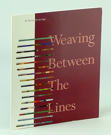 Weaving Between the Lines - BC (British Columbia) Tapestry on the Edge