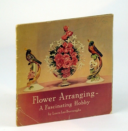 Flower Arranging - A Fascinating Hobby (Vintage Coke / Coca-Cola Publication)