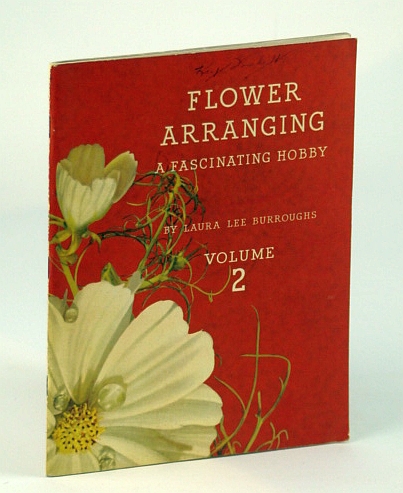 Flower Arranging - A Fascinating Hobby (Vintage Coke / Coca-Cola Publication) - Volume 2 (II / Two)