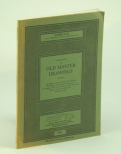 Sotheby & Co. Catalogue of Fine Old Master Drawings, Including Propertyy of C.R. Rudolf, Dame Freya Stark, Joseph Klein - Auction Catalogue, 10 October 1974, London (GELLO)