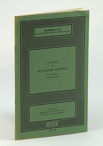 Sotheby & Co. Catalogue of Old Master Paintings - Auction Catalogue, 9 October 1974, London (ROWAN)
