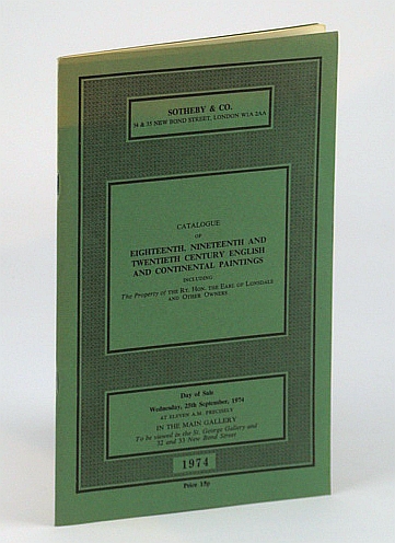 Sotheby & Co. Catalogue of Eighteenth, Nineteenth and Twentieth Century English and Continental Paintings, Including Property of the Rt. Hon. The Earl of Lonsdale - Auction catalogue, 25 September 1974, London (DAHLIA)