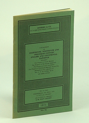 Sotheby & Co. Catalogue of Eighteenth, Nineteenth and Twentieth Century English and Continental Paintings Including the property of Sir Oliver Simmonds, et al - Auction Catalogue, 31 July 1974, London (POPPY)