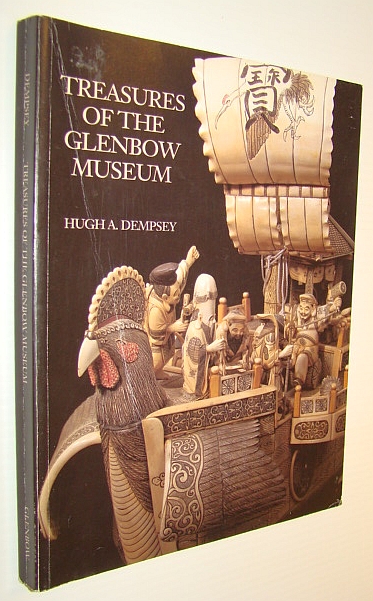 Image for Treasures of the Glenbow Museum Treasures of the Glenbow Museum