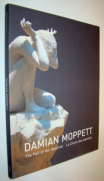 Image for Damian Moppett: The Fall of the Damned / La Chute Des Damnes Damian Moppett: The Fall of the Damned / La Chute Des Damnes