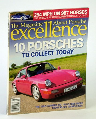 Excellence - The Magazine About Porsche, August (Aug.) 2008 - 10 Porsches to Collect Today