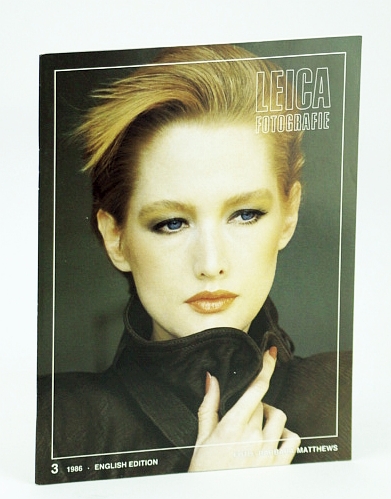 Leica Fotografie - International Magazine for 35mm Photography: 3 / 1986 - Rudolf Wohlgemuth / Anton F Baumann