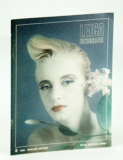 Leica Fotografie - International Magazine for 35mm Photography: 8 / 1988 - Peter H. Furst and Couples