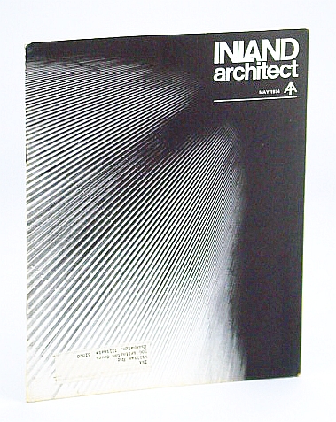 Inland Architect, Chicago Chapter, American Institute of Architects (AIA), May 1974 - Energy Conservation