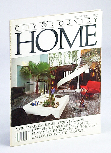 Image for City and Country Home Magazine, Febraury (Feb.) 1987 - Floyd S. Chalmers / John Maxwell / John Sebert / Robert Schulz City and Country Home Magazine, Febraury (Feb.) 1987 - Floyd S. Chalmers / John Maxwell / John Sebert / Robert Schulz