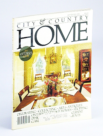 Image for City and Country Home Magazine, September (Sept.) 1986 - An Ottawa Tour / Coco Chanel City and Country Home Magazine, September (Sept.) 1986 - An Ottawa Tour / Coco Chanel