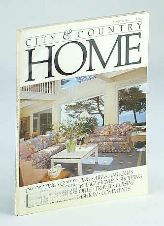 Image for City and Country Home Magazine, March (Mar.) 1986 - Pug Collection / Phyllis Lambert / Vatican Splendour City and Country Home Magazine, March (Mar.) 1986 - Pug Collection / Phyllis Lambert / Vatican Splendour