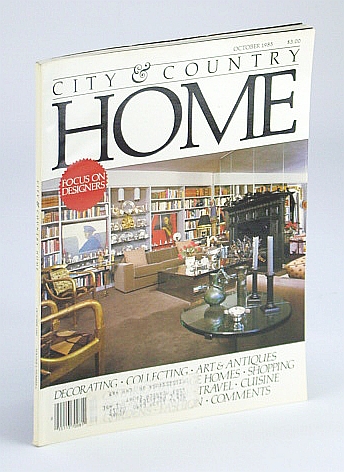 Image for City and Country Home Magazine, October (Oct.) 1985 - Focus on Designers / Joseph Plaskett / Silversmith Lindsay Squire / Architect Alan Brown City and Country Home Magazine, October (Oct.) 1985 - Focus on Designers / Joseph Plaskett / Silversmith Lindsay Squire / Architect Alan Brown