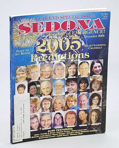 Sedona Journal of Emergence!, December (Dec.) 2004 - The Safety of Communicating with the Other Side