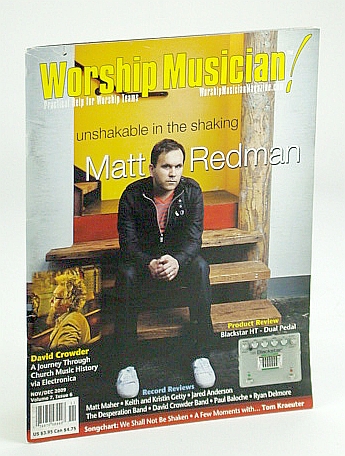 Image for Worship Musician Magazine - Practical Help for Worship Teams, November / December (Nov. / Dec.) 2009: Matt Redman Cover Photo Worship Musician Magazine - Practical Help for Worship Teams, November / December (Nov. / Dec.) 2009: Matt Redman Cover Photo