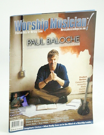Image for Worship Musician Magazine - Practical Help for Worship Teams, January / February (Jan. / Feb.) 2010: Paul Baloche Cover Photo Worship Musician Magazine - Practical Help for Worship Teams, January / February (Jan. / Feb.) 2010: Paul Baloche Cover Photo