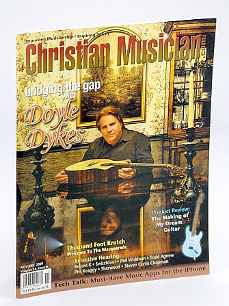 Christian Musician Magazine - Improving Musicianship, Inspiring Talent - November / December (Nov. / Dec.) 2009 - Doyle Dykes Cover Photo