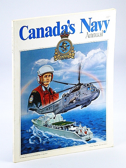 Canada's Navy - A Special Edition of Wings Magazine, Canada's Navy Annual, Issue 2, 1987/1988