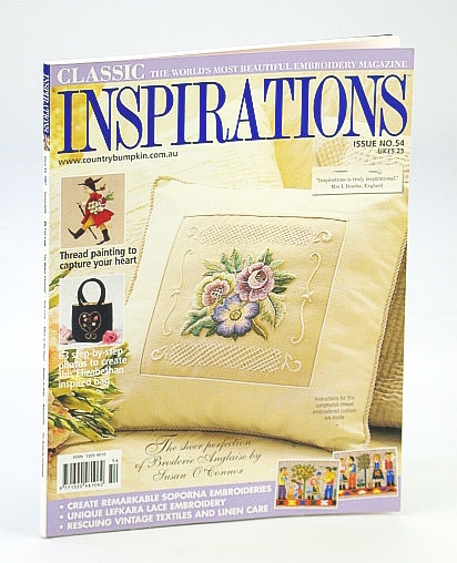 Inspirations Magazine - The World's Most Beautiful Embroidery, 2007, Issue No. 54