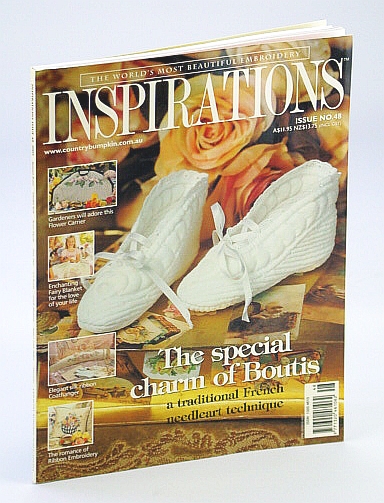 Inspirations Magazine - The World's Most Beautiful Embroidery, 2005, Issue No. 48
