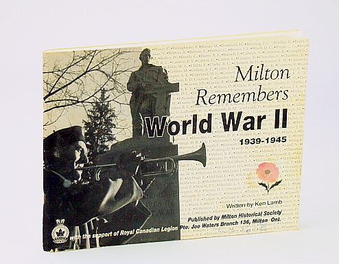 Milton (Ontario) Remembers World War II 1939-1945
