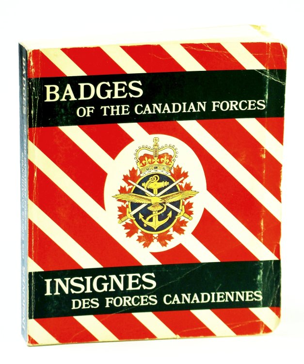 Badges of the Canadian Forces / Les Insignes Des Forces Canadiennes [Catalogue No. DA3-51/1977] [CFP 267 / PFC 267]