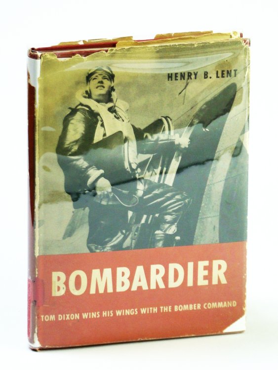 Bombardier: Tom Dixon Wins His Wings with the Bomber Command