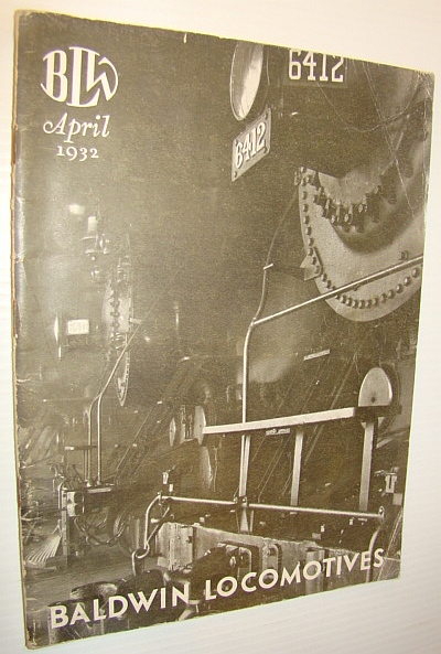 Baldwin Locomotives (Magazine), April (Apr.) 1932