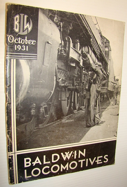 Image for Baldwin Locomotives (Magazine), October (Oct.) 1931 Baldwin Locomotives (Magazine), October (Oct.) 1931