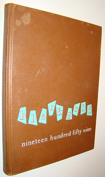Black Gold Nineteen Hundred Fifty Nine (1959) - Yearbook of Ventura Senior High School, Ventura California