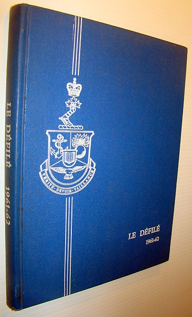 Le College Militaire Royal De Saint-Jean - Annual Review / Yearbook / Le Defile, 1961-1962