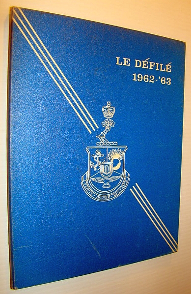 Le College Militaire Royal De Saint-Jean - Annual Review / Yearbook / Le Defile, 1962-1963
