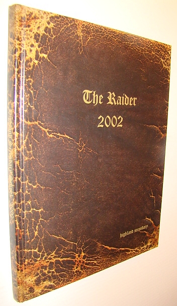 The Raider 2002 - Yearbook of Highland Secondary School, Comox, B.C.