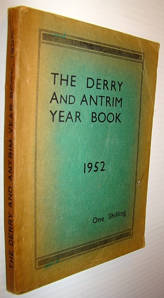 The Derry and Antrim Year Book 1952