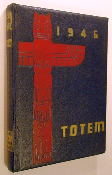 Totem 1946 - Yearbook of the University of British Columbia (UBC)