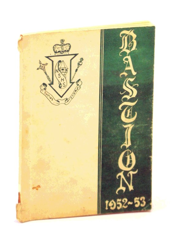 Bastion 1952-1953: Student Yearbook of [N.S.H.S.] Nanaimo Senior High School [Now N.D.S.S.] Nanaimo, B.C.