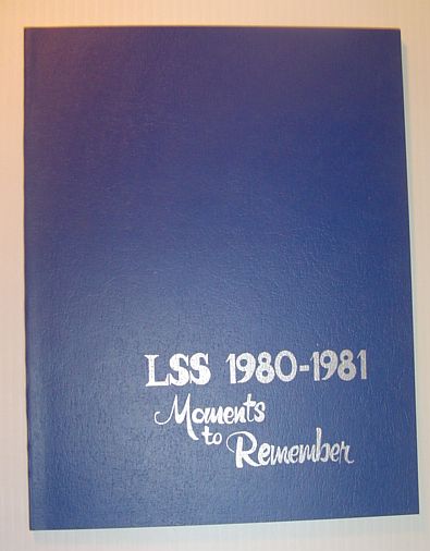 Ladysmith (B.C.) Secondary School (LSS) Yearbook, 1980/1981