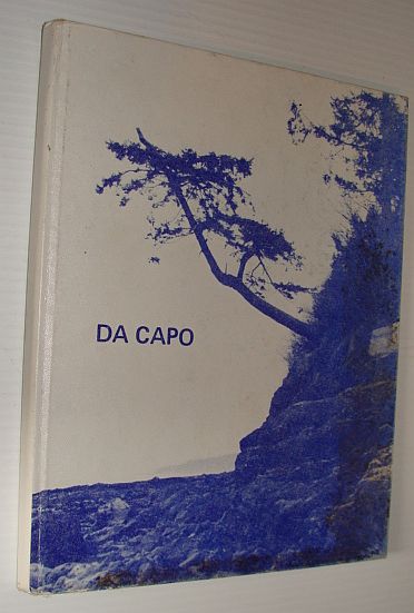 Da Capo 1973-1974: Student Yearbook of Claremont Senior Secondary (High School), Victoria B.C.